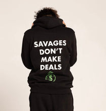 Load image into Gallery viewer, Savages Don&#39;t Make Deals
