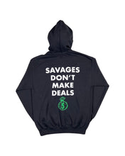 Load image into Gallery viewer, Savages Don&#39;t Make Deals
